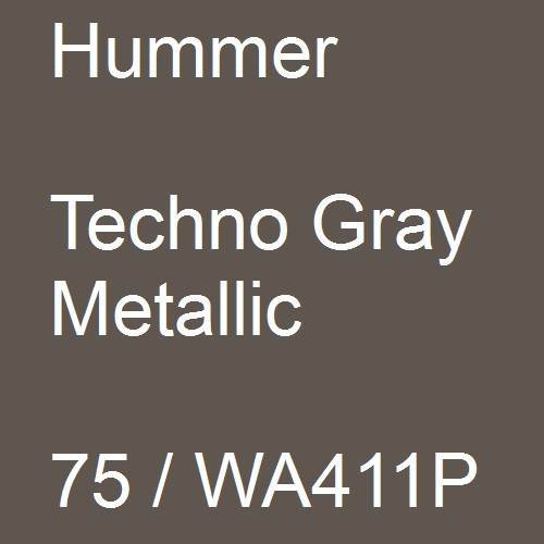 Hummer, Techno Gray Metallic, 75 / WA411P.